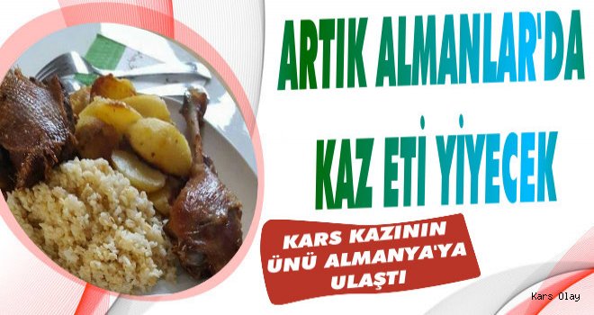 Kars Kazının Tadı Almanya'ya Kadar Ulaştı