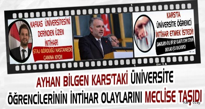 Ayhan Bilgen Kars’taki İntihar Olaylarını Meclise Taşıdı