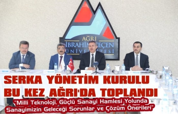 SERKA Yönetimi Bu Kez Ağrı'da Toplandı