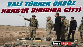 Vali Öksüz'den Sınır Hattı İncelemesi