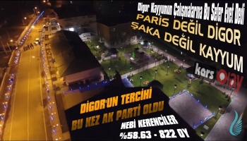 Digor’un Tercihi AK Parti Oldu