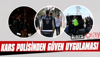 Kars’ta Güven Huzur Uygulaması