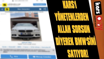 Kars'ta Yollarının Bozukluğu Yüzünden Arabasını Satışa Çıkardı