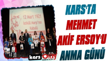 Kars'ta 'Mehmet Akif Ersoy’u Anma Günü'