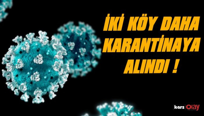 KARS- AKYAKA İLÇESİNDE İKİ KÖY HAKKINDA YENİ KARANTİNA TEDBİRİ