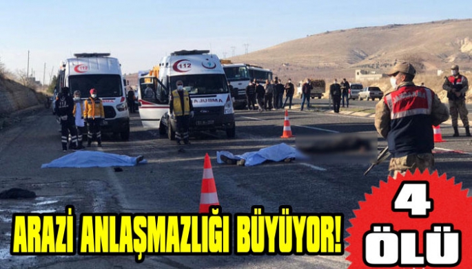 Arazi anlaşmazlığında ölü sayısı 4'e yükseldi!