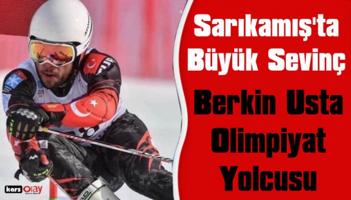 Sarıkamış'ta Büyük Sevinç, Berkin Usta Olimpiyatlarda Türkiye'yi Temsil Edecek