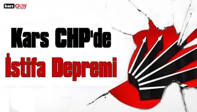 Kars Chp'de İstifa Depremi, Genç Yönetim Düştü