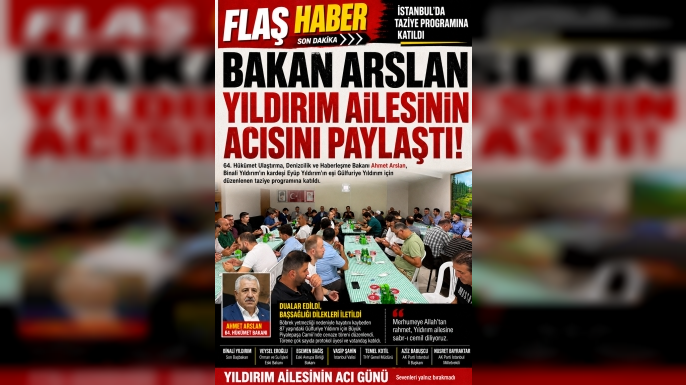 Bakan Ahmet Arslan, İstanbul’da Cenaze Törenine Katıldı