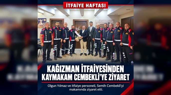 Kağızman İtfaiye Personelinden Kaymakam Cembekli’ye Ziyaret
