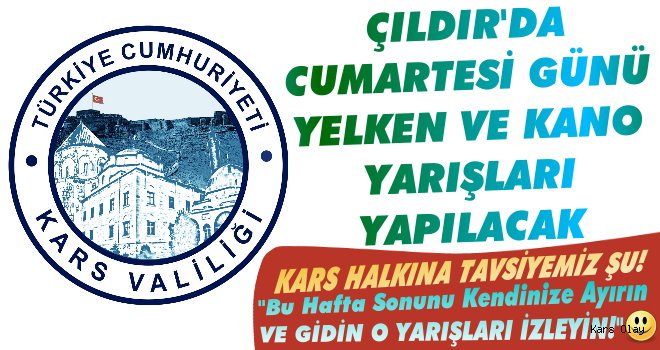 Çıldır'da Cumartesi Günü Yelken Yarışları Var!