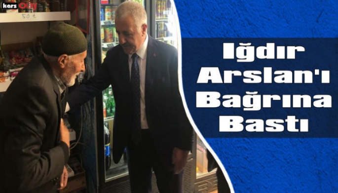 Iğdır Ahmet Arslan'ı Bağrına Bastı