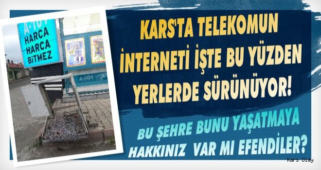 İşte Kars'ın İnterneti Bu Halde!