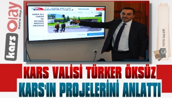 Kars Valisi Türker Öksüz Projeleri Anlattı